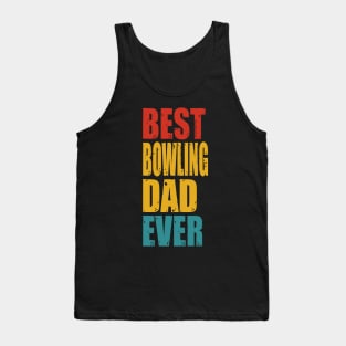 Vintage Best Bowling Dad Ever T-shirt Tank Top